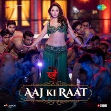 Aaj Ki Raat Aaj Ki Raat